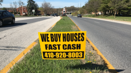 A we buy houses sign that has pros and cons.